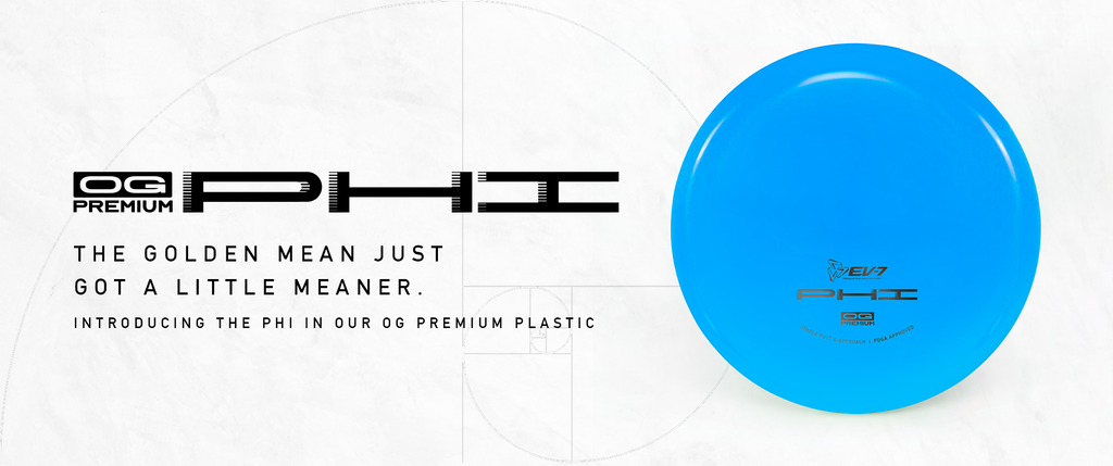 OG Premium Phi: The Golden Mean just got a little meaner. Introducing the Phi in our OG Premium plastic. 